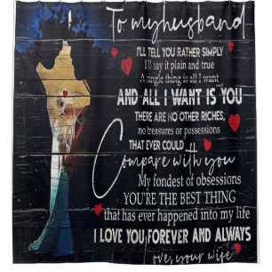 Love Quotes To My Husband, Home Decor Shower Curtain