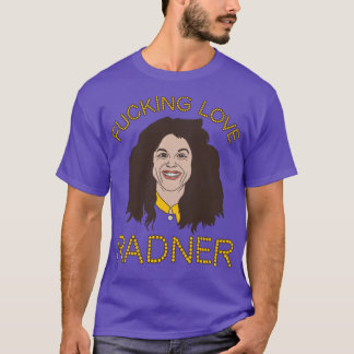 Love Radner T-Shirt