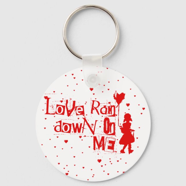 love rain down on me key ring (Front)