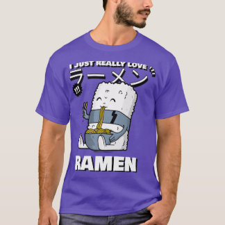 Love Ramen Japanese Noodles Kawaii Anime 827 T-Shirt