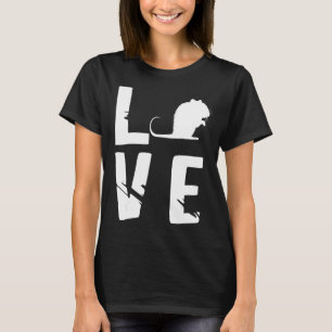 Love Rat Mouse Rat Lover Rodent Animal Rat Lover R T-Shirt