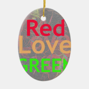 LOVE RED GOLDEN GREEN CERAMIC ORNAMENT