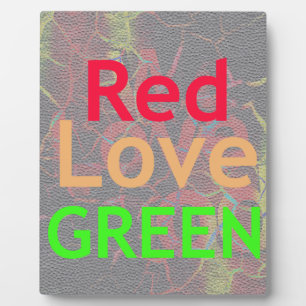 LOVE RED GOLDEN GREEN PLAQUE