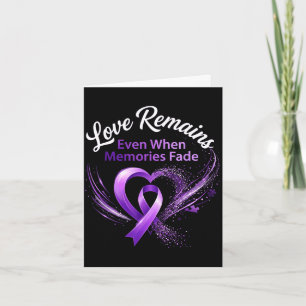 Love remains even when memories fade alzheimer card