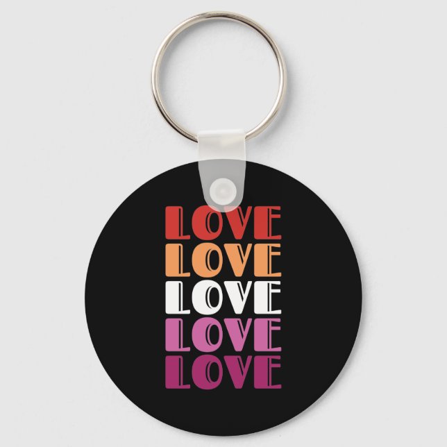Love Repeating Text LGBTQ Lesbian Pride Key Ring (Front)