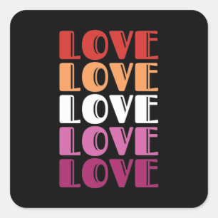 Love Repeating Text LGBTQ Lesbian Pride Square Sticker