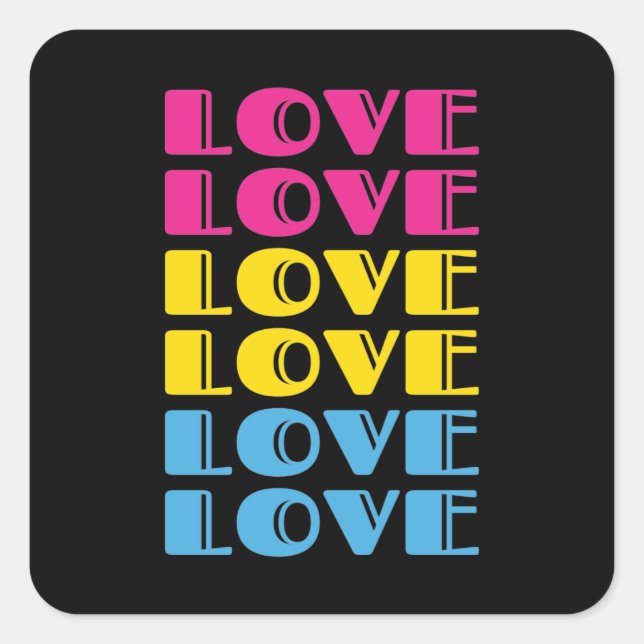Love Repeating Text LGBTQ Pansexual Pride Square Sticker (Front)