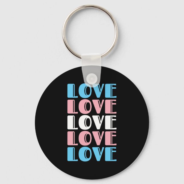 Love Repeating Text LGBTQ Transgender Pride Key Ring (Front)