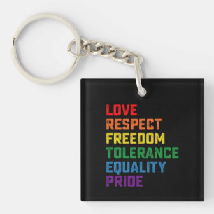 Love Respect Freedom Tolerance Equality Pride Key Ring
