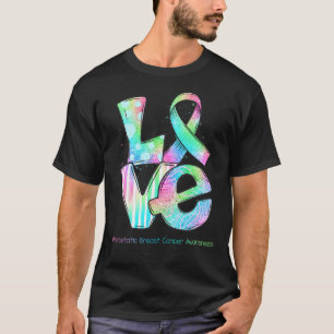 LOVE Ribbon Metastatic Breast Cancer Awareness T-Shirt