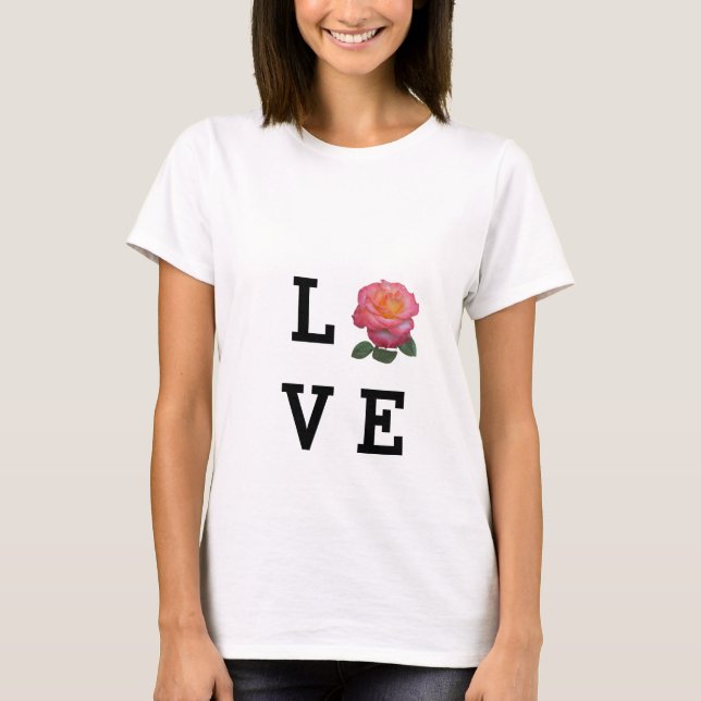 Love Rose Flower T-Shirt (Front)