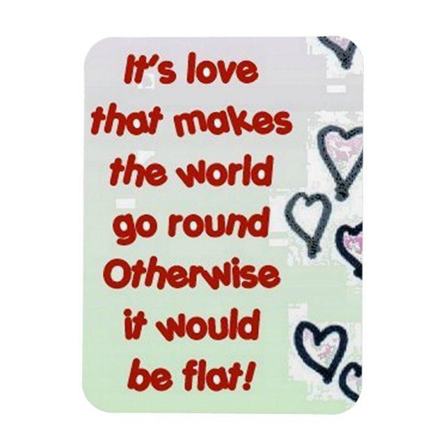 love round flat fun magnet (Vertical)