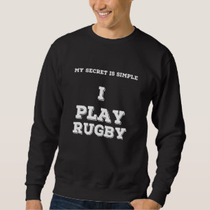 Love Rugby Cool For Rugby Players Sweatshirt