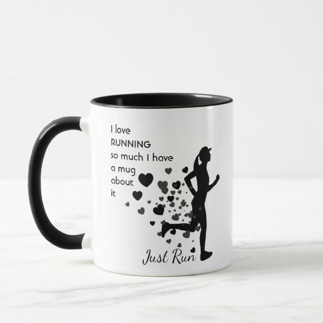 Love RUNNING so much I  So Much Fun Quote Mug (Left)