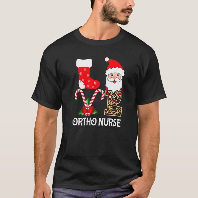Love Santa Hat Stethoscope Ortho Nurse Orthopaedic T-Shirt (Front)