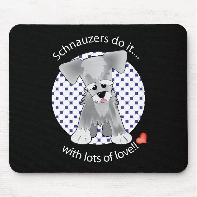 Love Schnauzer Mouse Pad (Front)