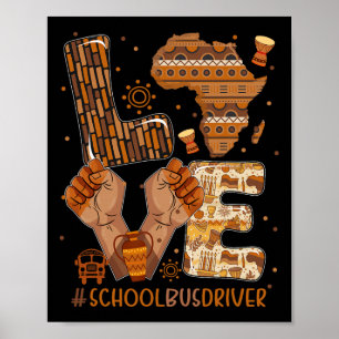 Love School Bus Driver Costume Afro Black History Poster