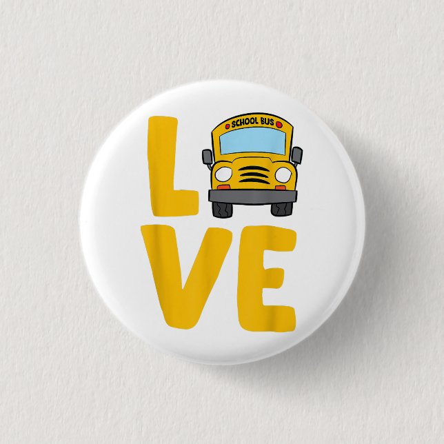 Love School Bus Driver Schoolbus Busdriver 3 Cm Round Badge (Front)