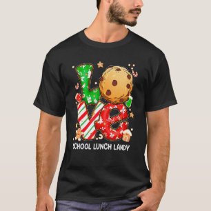 Love School Lunch Lady Teacher Christmas Costume C T-Shirt