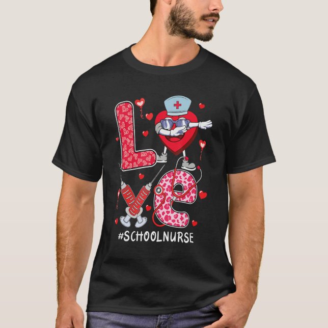 love School Nurse stethoscope Valentine Day dabbin T-Shirt (Front)