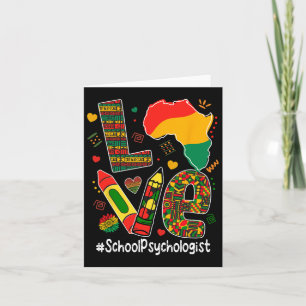 Love School Psychologist African Black History Mon Card