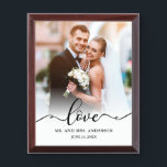 Love Script Mr. and Mrs. Wedding Photo Plaque<br><div class="desc">Love Elegant Script Mr. and Mrs. Wedding Photo</div>