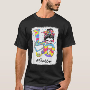 Love Scrub Life Easter Day Messy Bun Stethoscope B T-Shirt