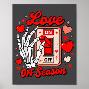 Love Season Skeleton Funny Valentines Day Womens T Poster