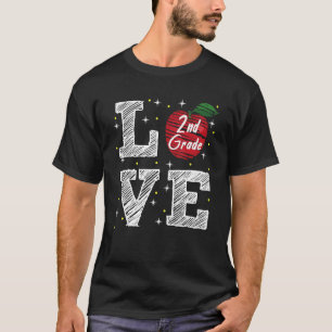 Love second Grade Back To School 2nd grade teacher T-Shirt