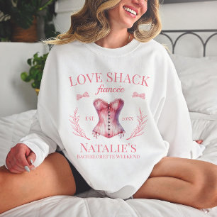 Love Shack Fiancee Coquette Girly Bow Bachelorette Sweatshirt
