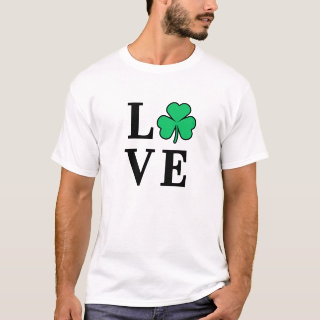 LOVE Shamrock Clover Irish Pride St Patrick's Day T-Shirt (Front)