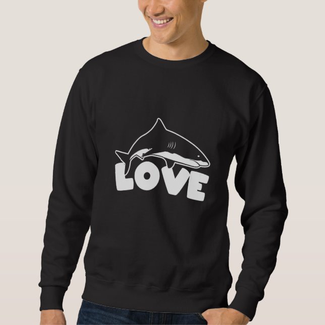 Love Sharks Shark Sweatshirt (Front)