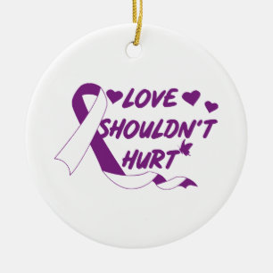 Love Shouldn't Hurt Domestic Violence Awareness Mo Ceramic Ornament