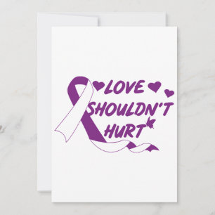 Love Shouldn't Hurt Domestic Violence Awareness Mo Invitation