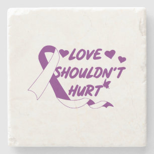 Love Shouldn't Hurt Domestic Violence Awareness Mo Stone Coaster