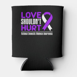 Love Shouldn't Hurt National Domestic Violence Awa Can Cooler