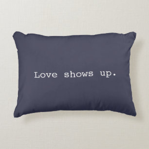 Love shows up pillow