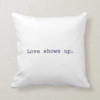 Love shows up pillow