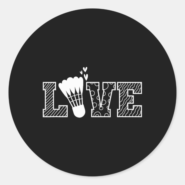 Love Shuttle Dminton Racket  Classic Round Sticker (Front)