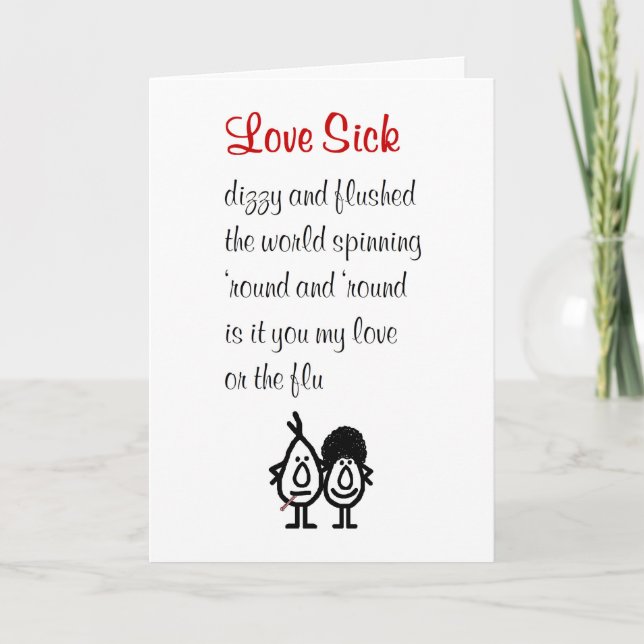 Love Sick, a funny poem for your Valentine Card (Front)