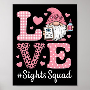 Love Sight Squad Optician Optometrist Gnome Valent Poster