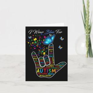 Love Sign Language Hand I Wear Blue For Autism Awa Card