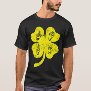 Love Sign Language St Patrick's Day Deaf Awareness T-Shirt