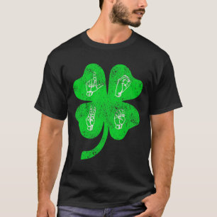 Love Sign Language St Patrick's Day Deaf Awareness T-Shirt