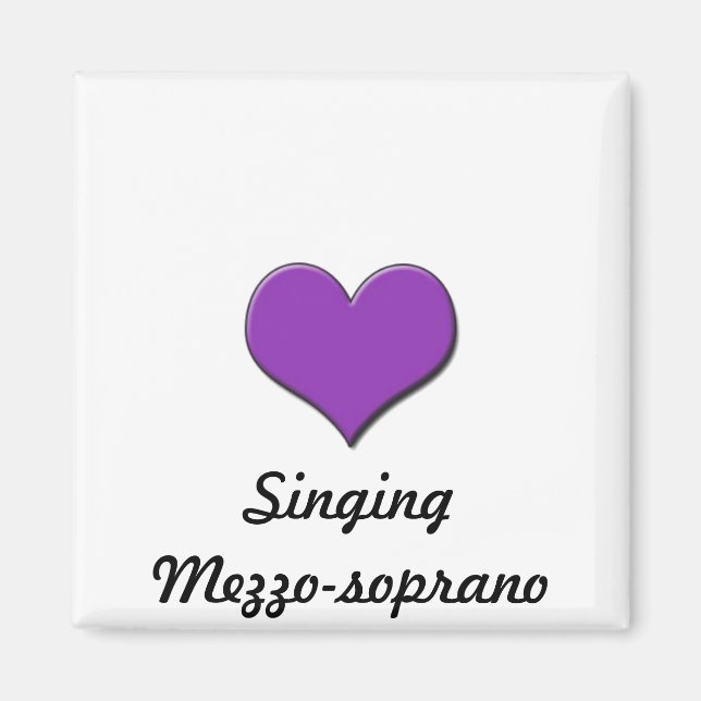 Love Singing-Mezzosoprano Magnet (Front)