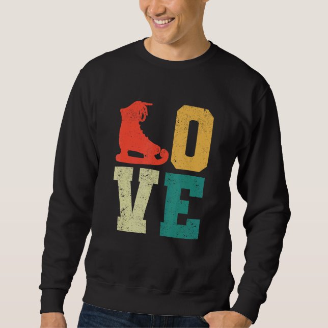 Love Skate Team Fan Winter  Figure Skating Ice Ska Sweatshirt (Front)