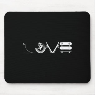 Love Skateboarding T Shirt Mouse Pad
