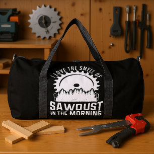Love Smell Sawdust Morning Duffle Bag