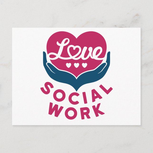 Love Social Work Social Worker Appreciation Postcard (Front)
