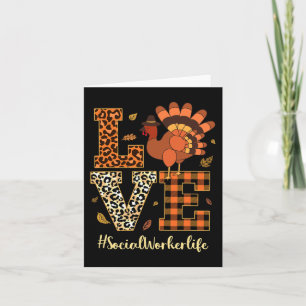 Love Social Worker Life Thanksgiving Fall Autumn  Card